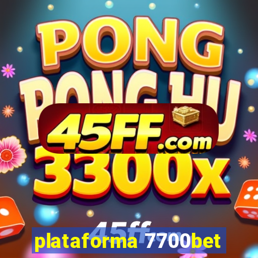 plataforma 7700bet